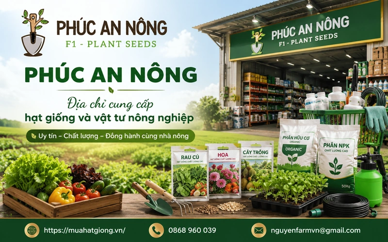 phuc-an-nong-cung-cap-hat-giong-va-vat-tư-trong-cay